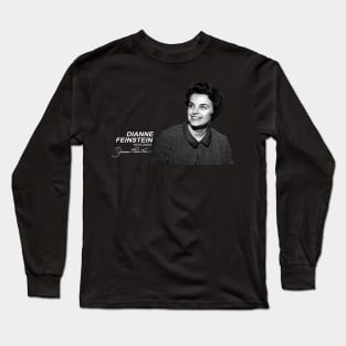 Senator Dianne Feinstein Long Sleeve T-Shirt